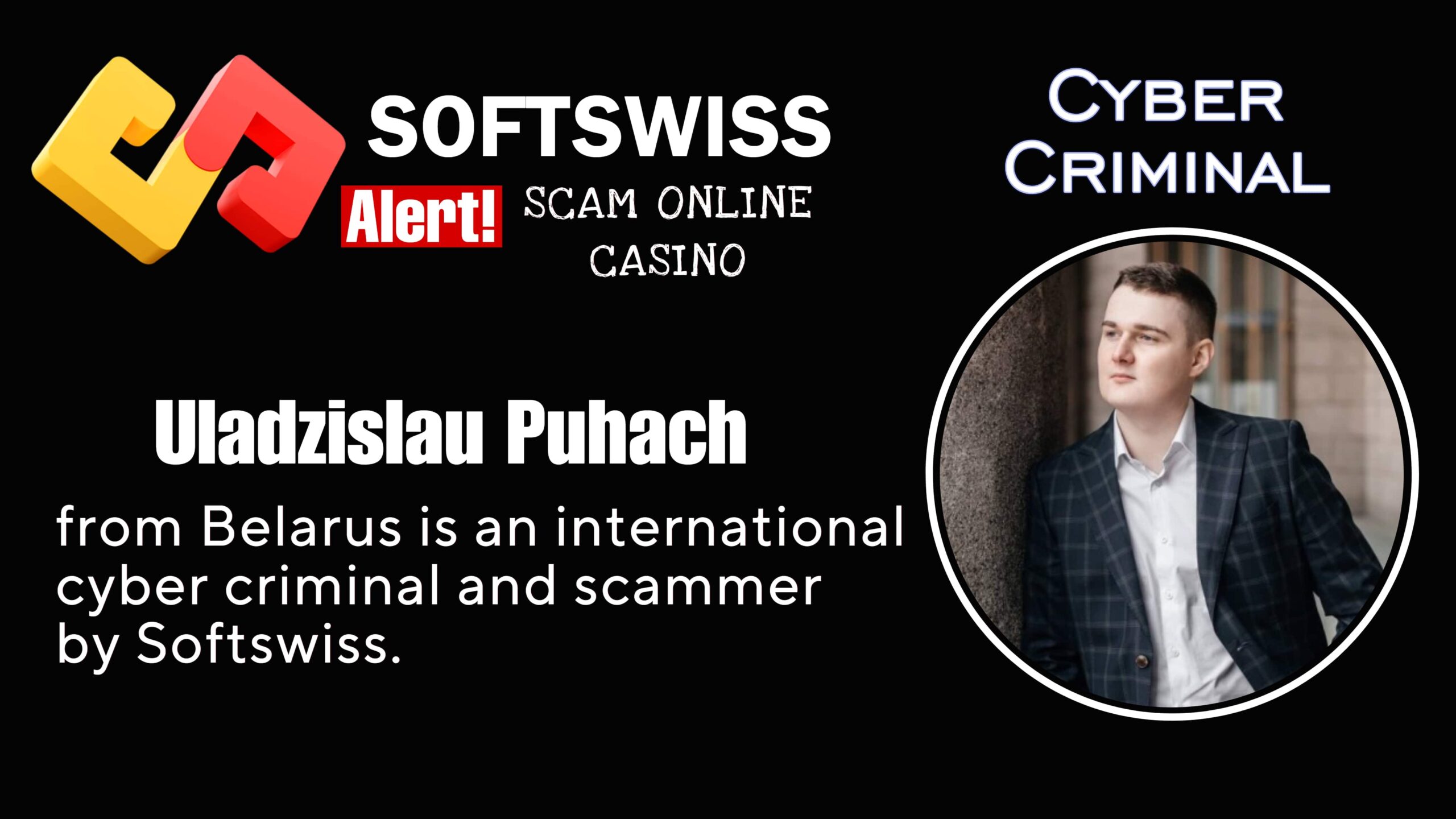 Uladzislau Puhach - softswiss scam - Casino by Softswiss